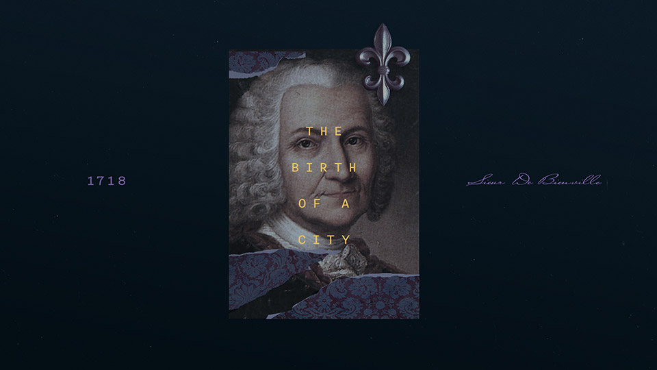 The Birth of a City card for 1718, with a portrait of Bienville